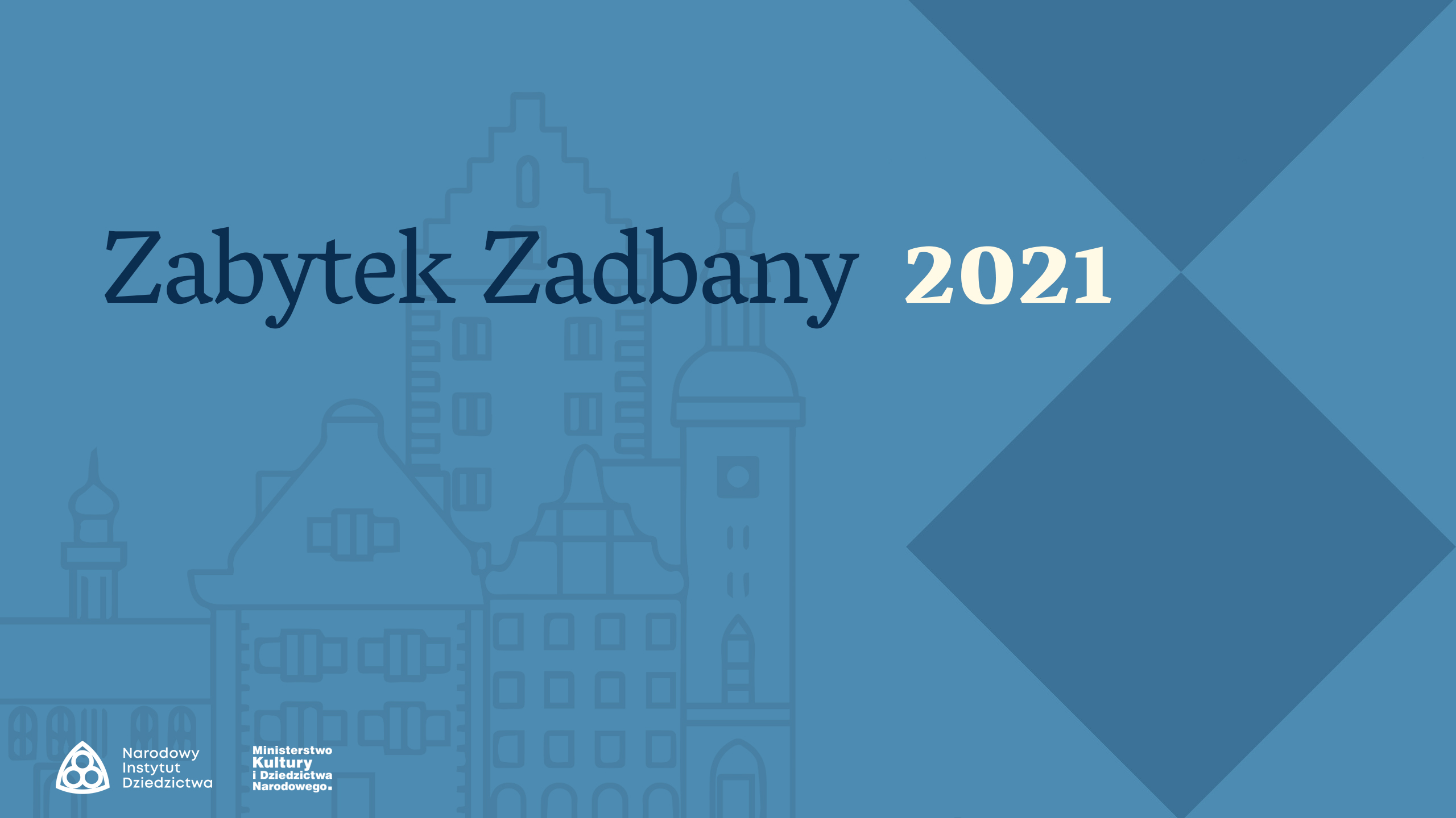 Zabytek Zadbany 2021